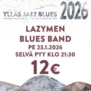 Lazymen Blues Band / Selvä Pyy / Pe 23.1.2026 klo 21:30