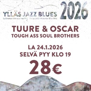 Tuure & Oscar - Though Ass Soul Brothers / Selvä Pyy / La 24.1.2026 klo 19